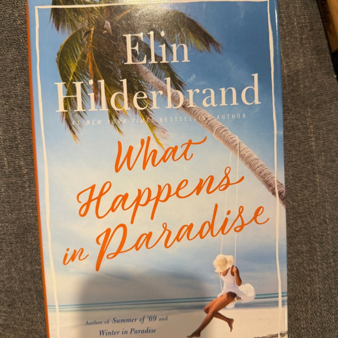 What Happens in Paradise by Elin Hilderbrand, Hardcover Pangobooks