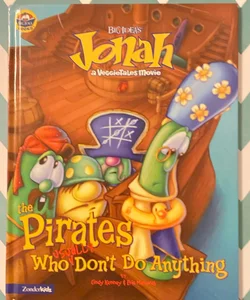Jonah and the Pirates Who Don't Do Anything