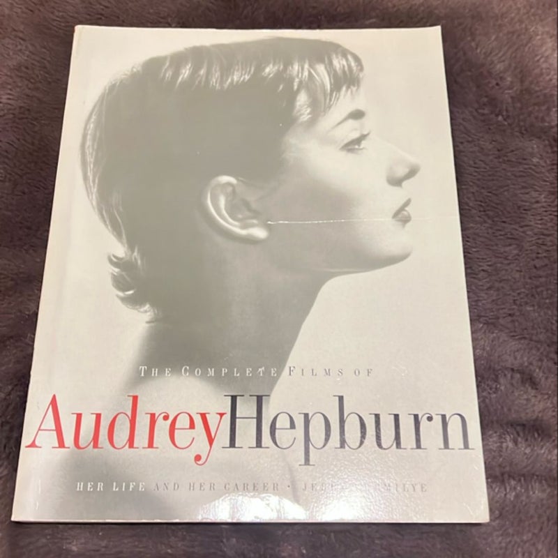 The Complete Films of Audrey Hepburn