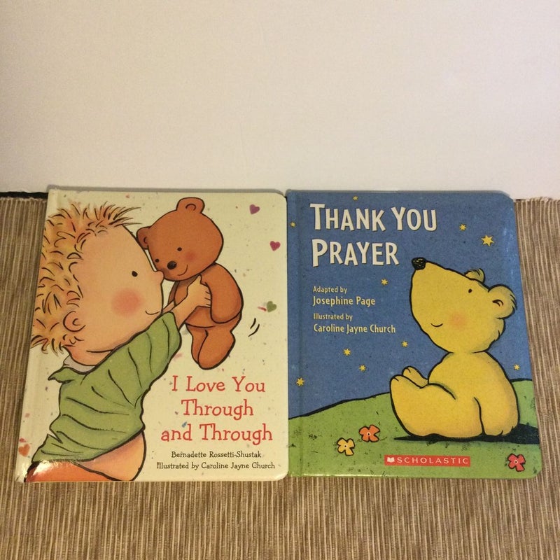 I Love You Through and Through & Thank You Prayer - 2 book lot