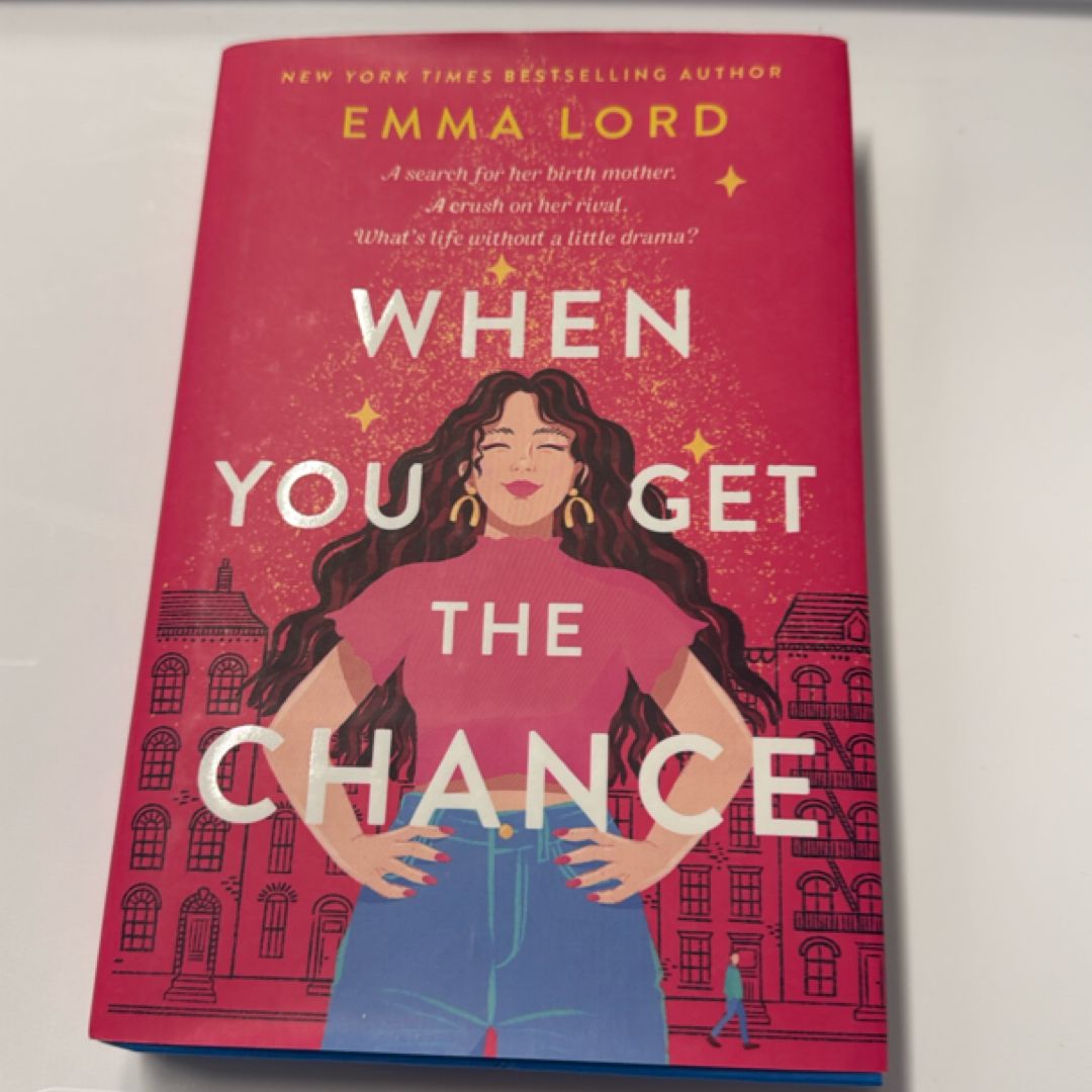 When You Get the Chance