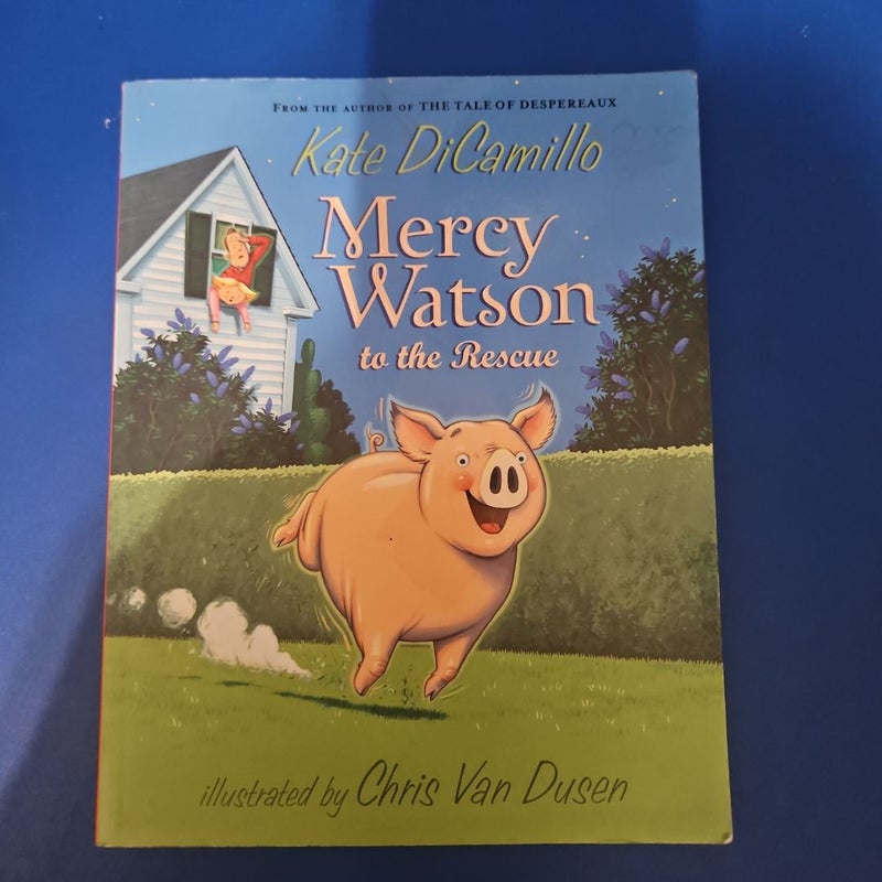 Mercy Watson to the Rescue