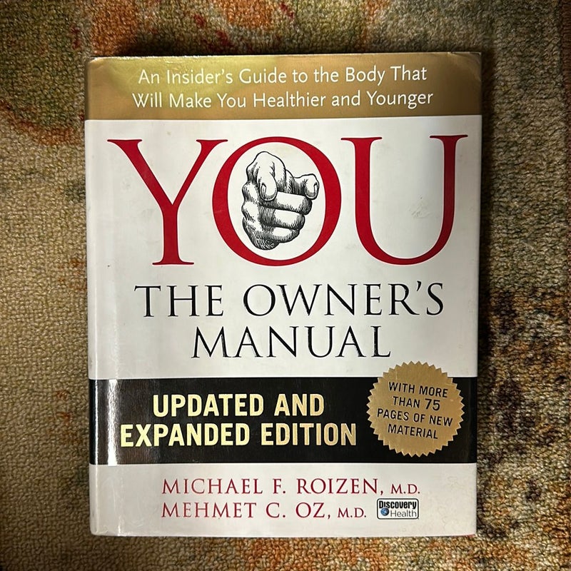 YOU: the Owner's Manual, Updated and Expanded Edition
