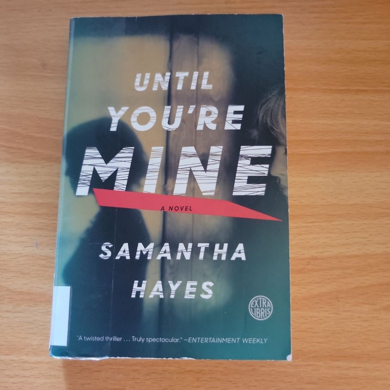 Until You're Mine (Library Copy)