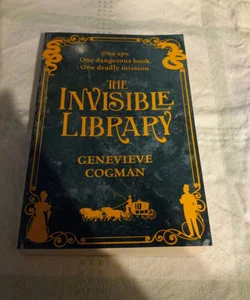 The Invisible Library: the Invisible Library Book 1