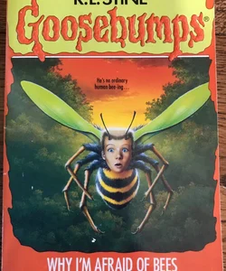 GOOSEBUMPS #17 Why I’m Afraid Of Bees, 1st Printing 1994 Teen Horror Series