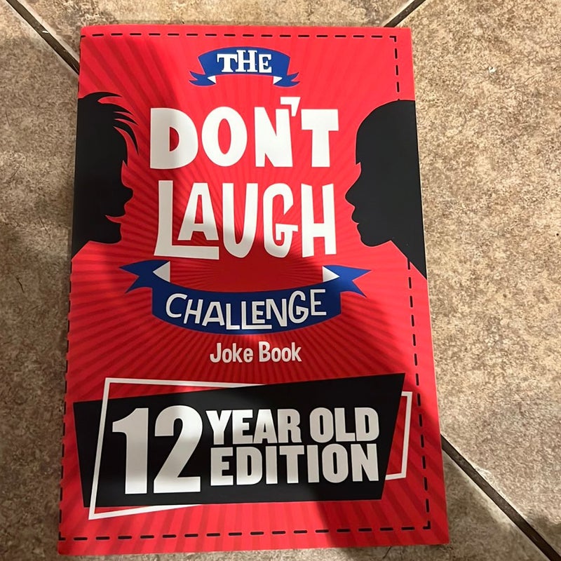 The Don't Laugh Challenge - 12 Year Old Edition