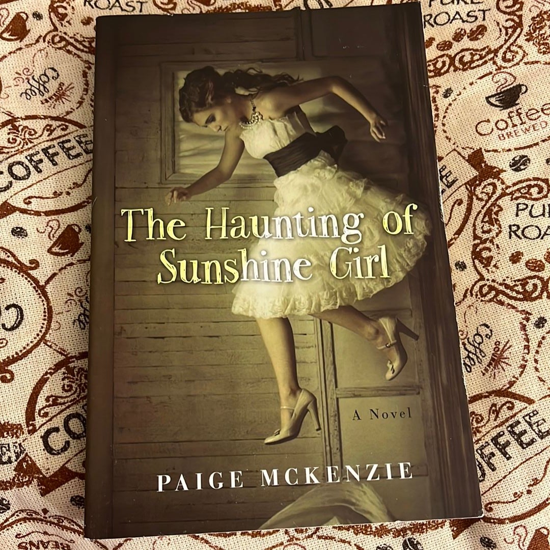 The Haunting of Sunshine Girl