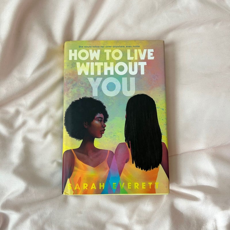 How to Live Without You