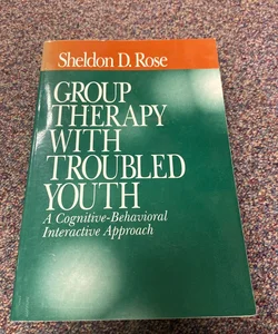 Group Therapy with Troubled Youth