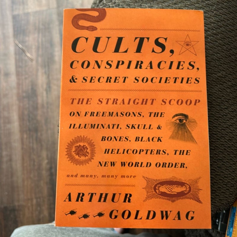 Cults, Conspiracies, and Secret Societies