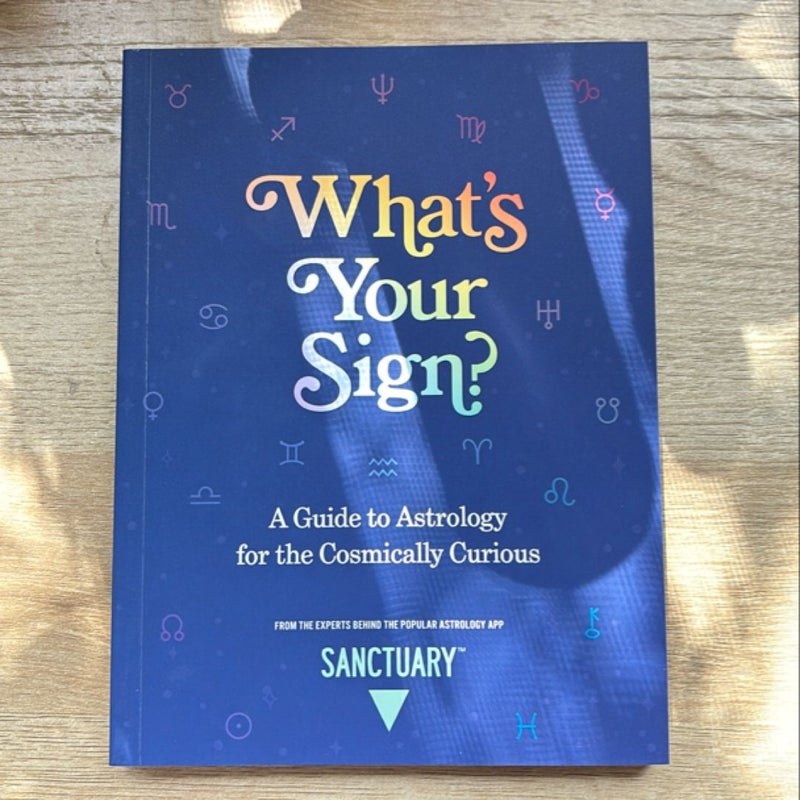 What’s your sign?