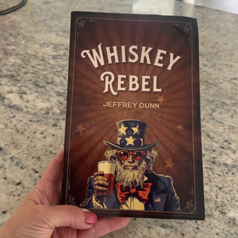 Whiskey Rebel