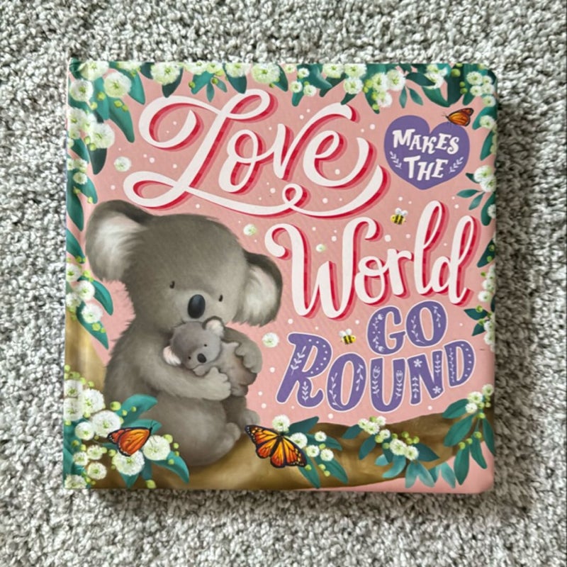 Love Makes the World Go Round