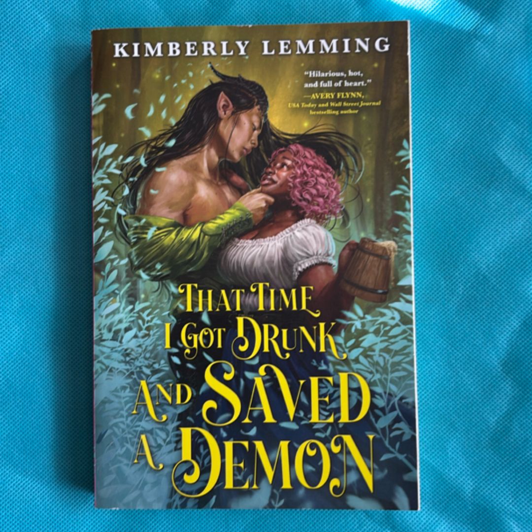 That Time I Got Drunk and Saved a Demon