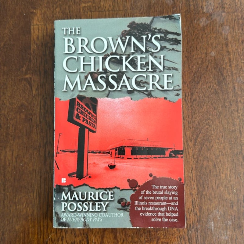 The Brown’s Chicken Massacre