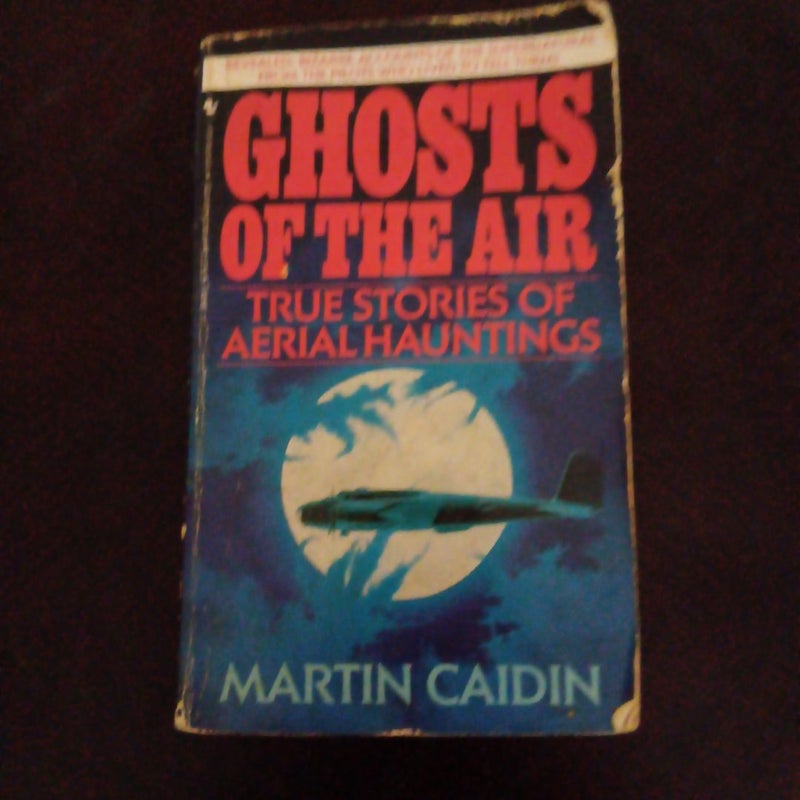 Ghosts of the Air