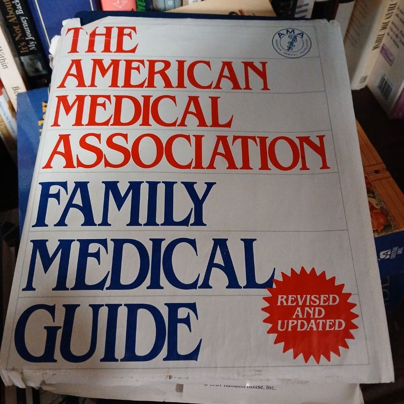 The American Medical Association Family Medical Guide