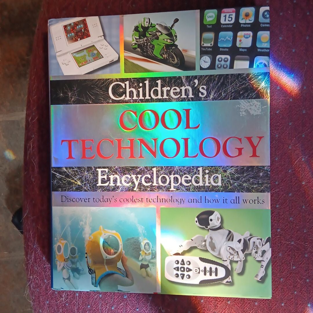 Children's Cool Technology Encyclopedia