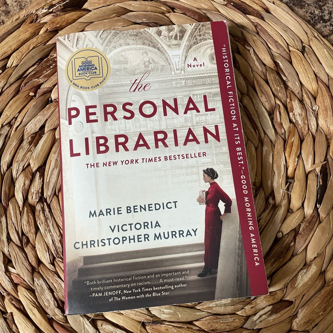 The Personal Librarian by Marie Benedict; Victoria Christopher Murray ...