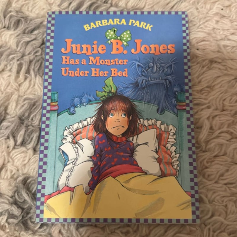 Junie B. Jones Had a Monster Under Her Bed