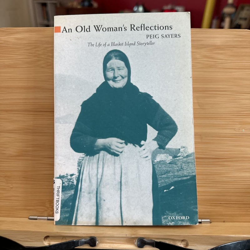 An Old Woman's Reflections