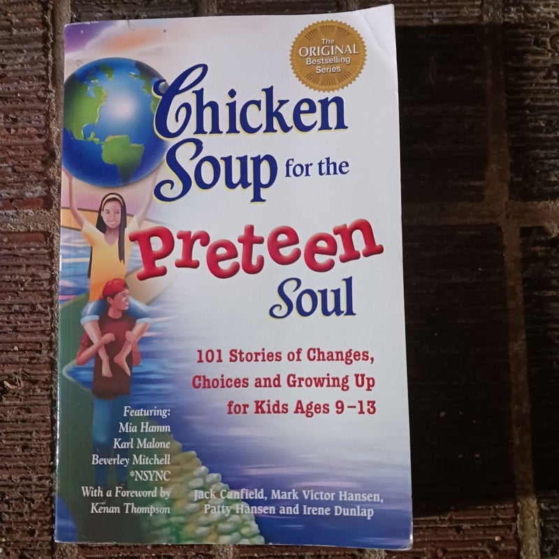 Chicken Soup for the Preteen Soul