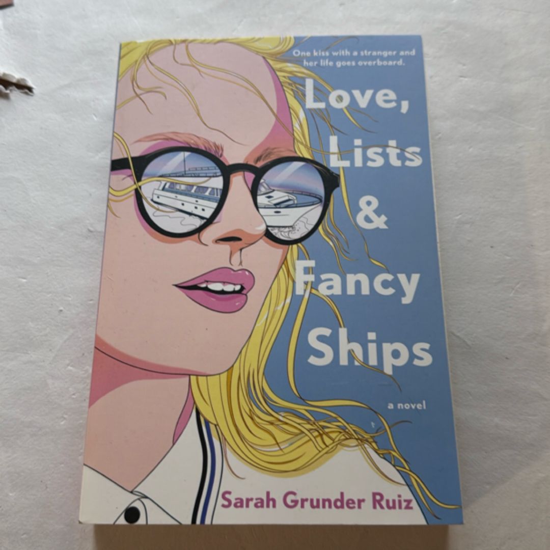 Love, Lists, and Fancy Ships