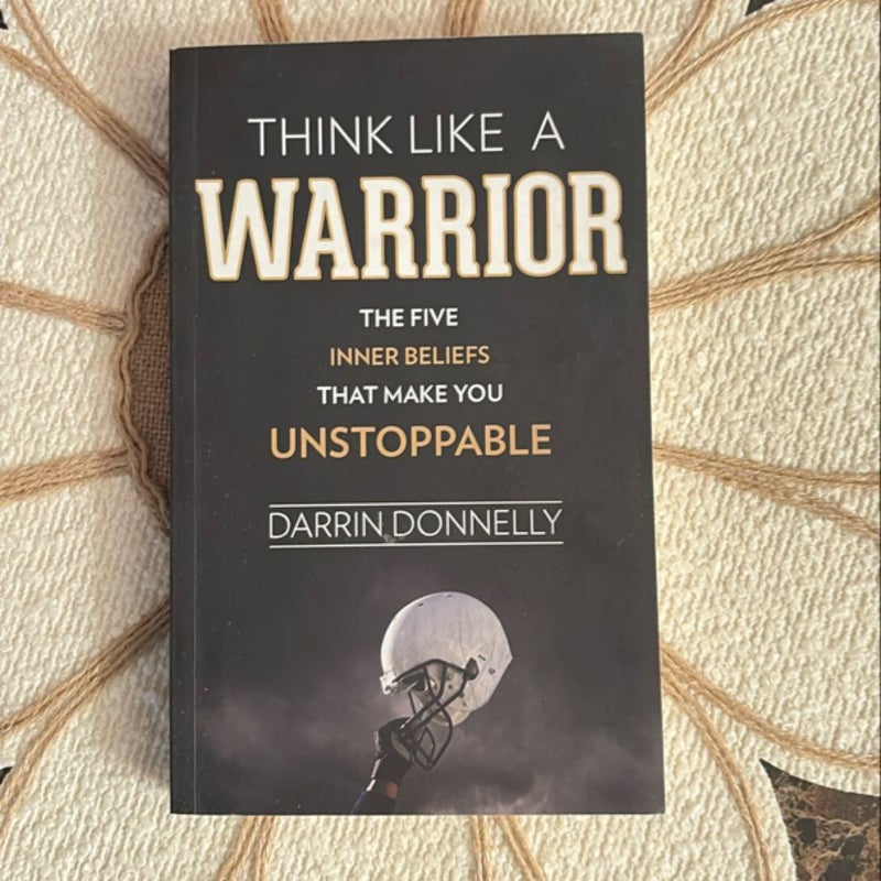 Think Like a Warrior