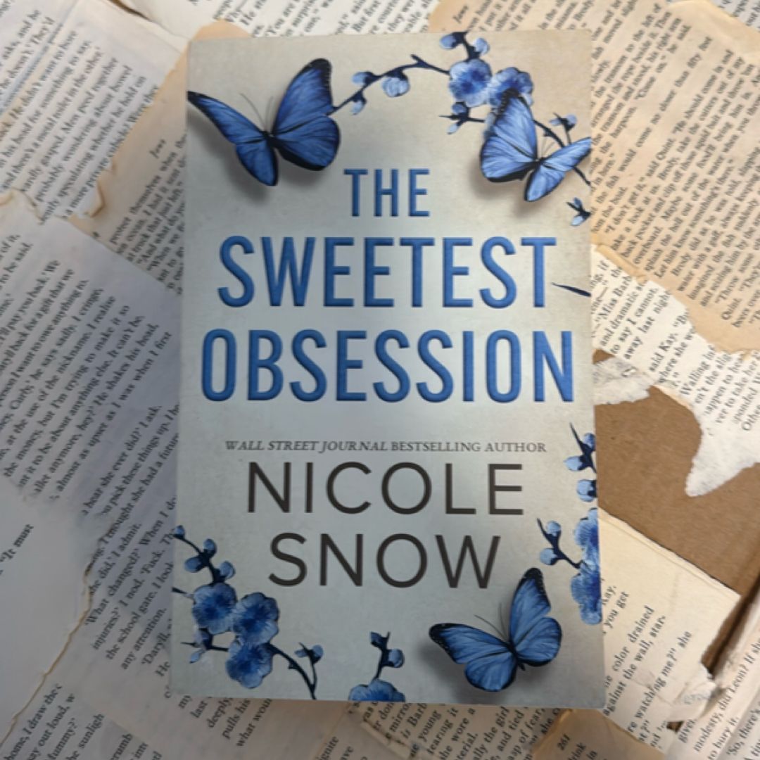 The Sweetest Obsession: a Small Town Grumpy Sunshine Romance