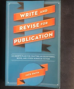 Write and Revise for Publication