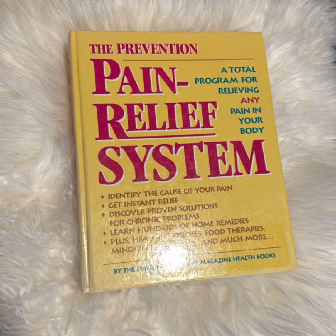 A Prevention Pain-Relief System