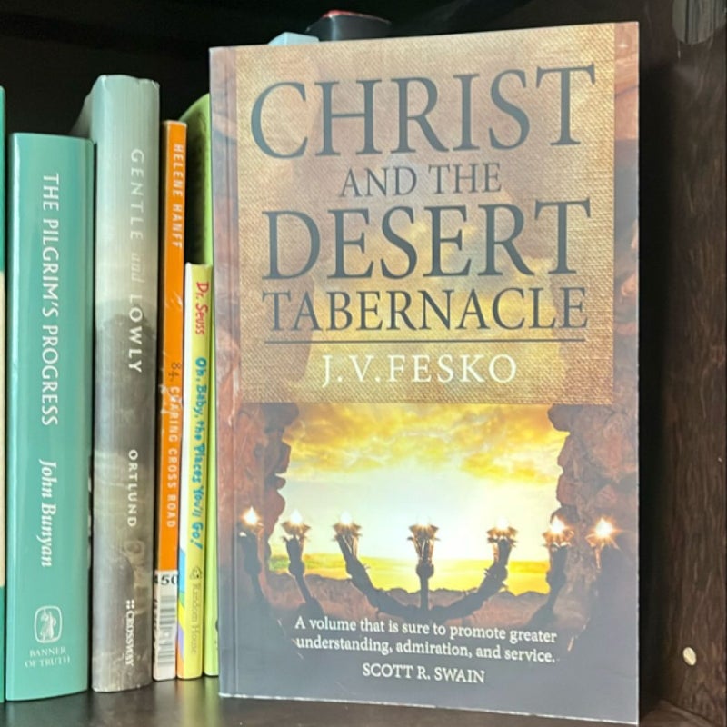 Christ and the Desert Tabernacle