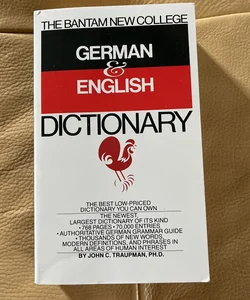 The Bantam New College German and English Dictionary