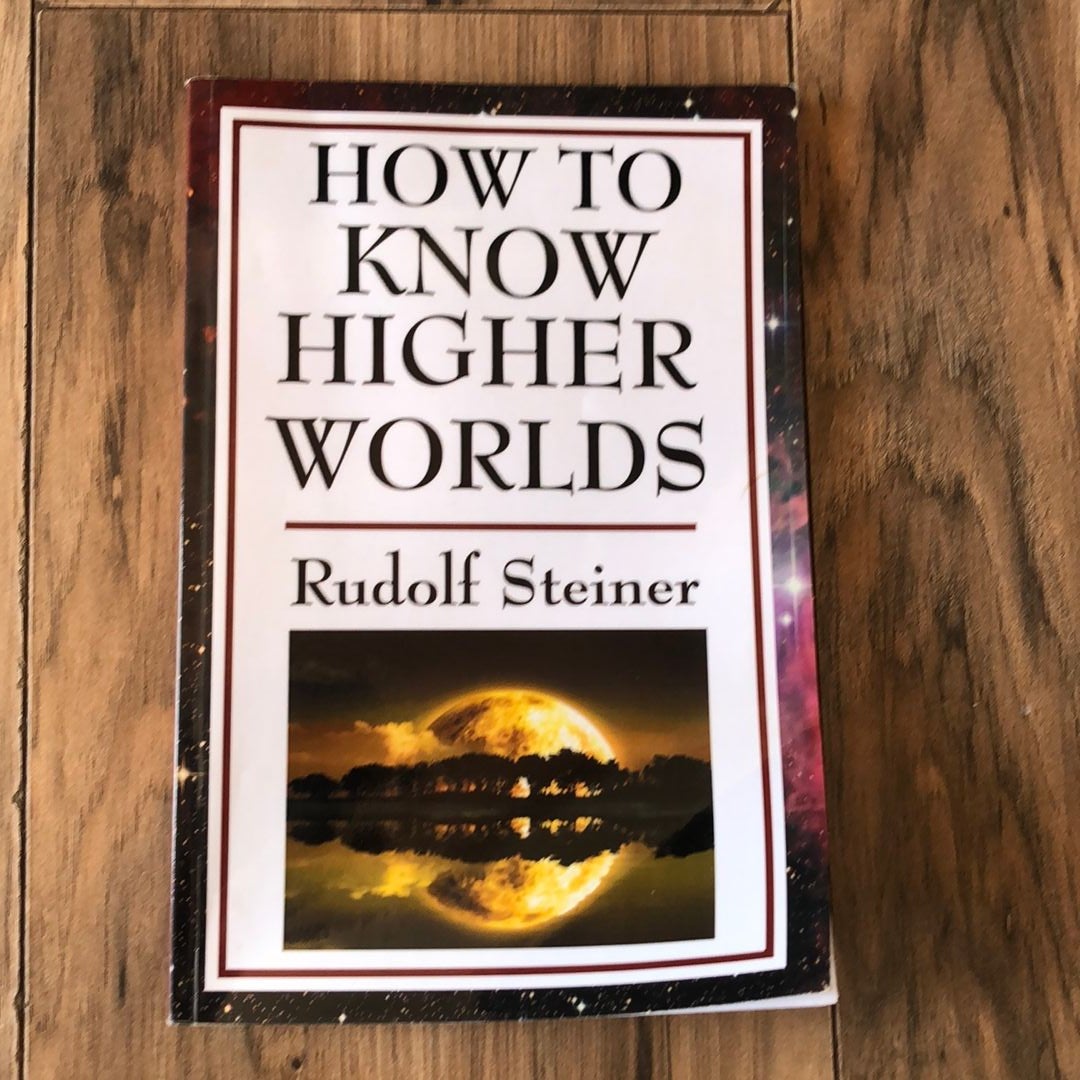 How to Know Higher Worlds