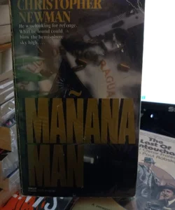 The Manana Man