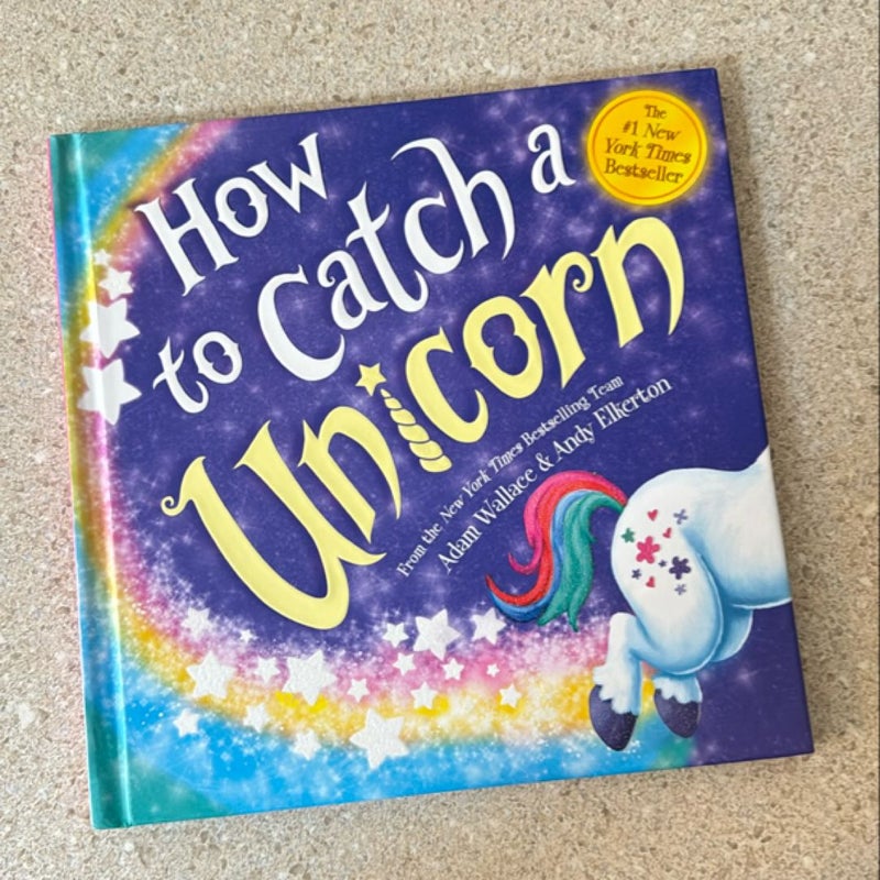 How to Catch a Unicorn