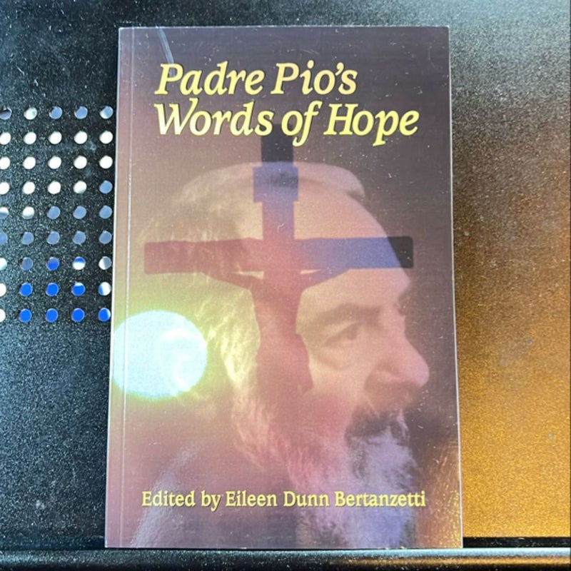 Padre Pio's Words of Hope