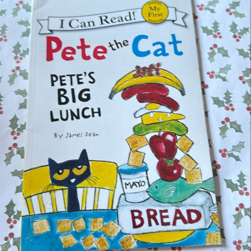 Pete the Cat: Pete's Big Lunch