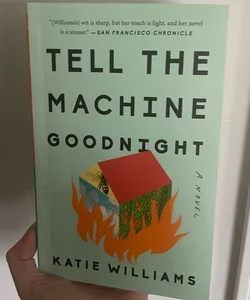 Tell the Machine Goodnight