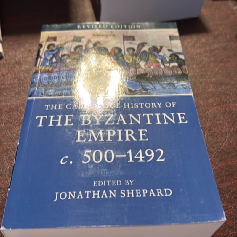 The Cambridge History of the Byzantine Empire C. 500-1492