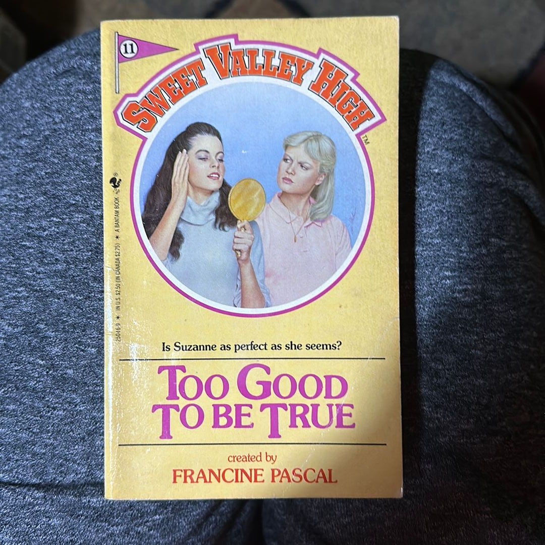 Too Good to Be True