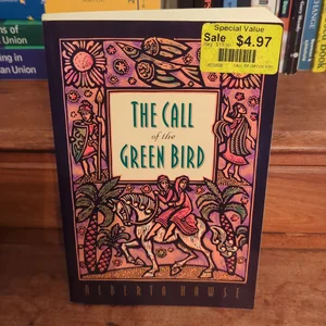 The Call of the Green Bird