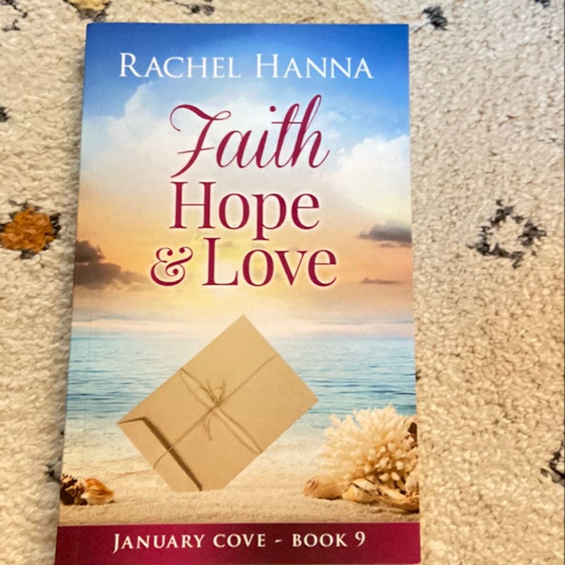 Faith, Hope & Love