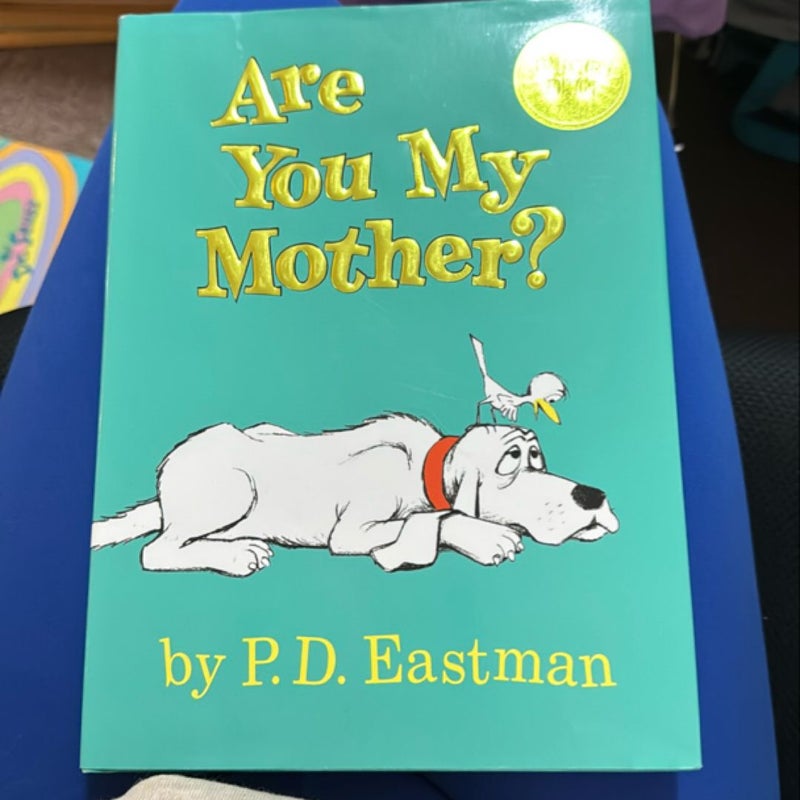 Are you my mother ? 