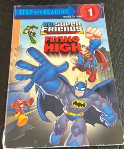 Super Friends: Flying High (DC Super Friends)