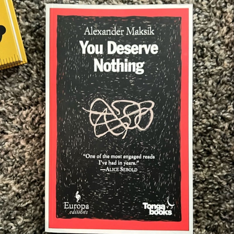 You Deserve Nothing