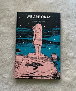 We Are Okay (First Edition)