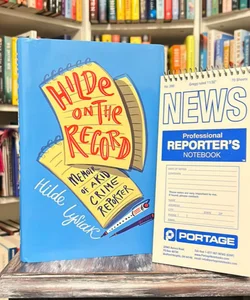 Hilde on the Record: Memoir of a Kid Reporter