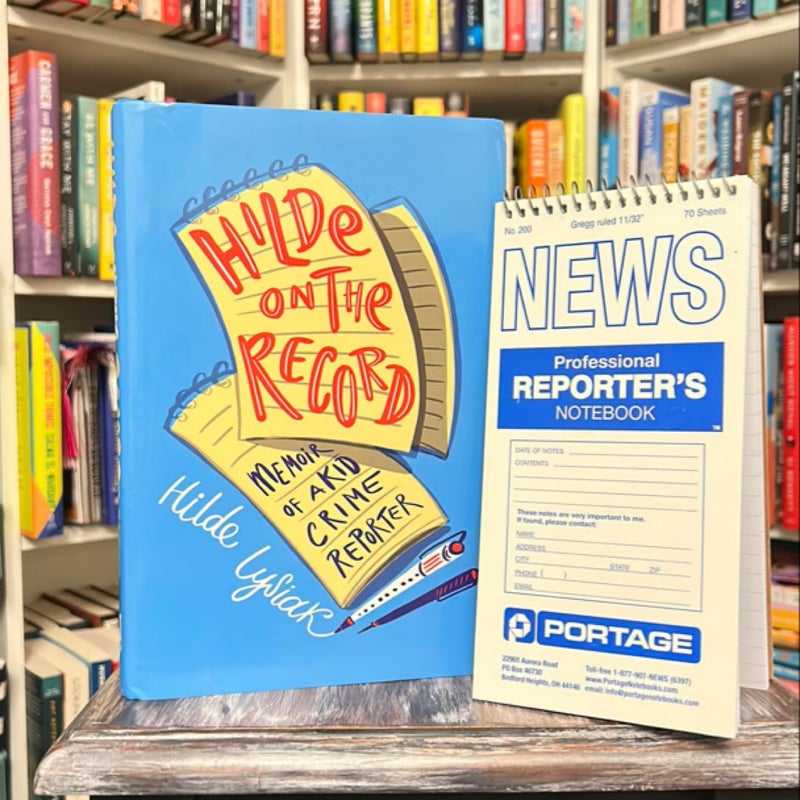 Hilde on the Record: Memoir of a Kid Reporter